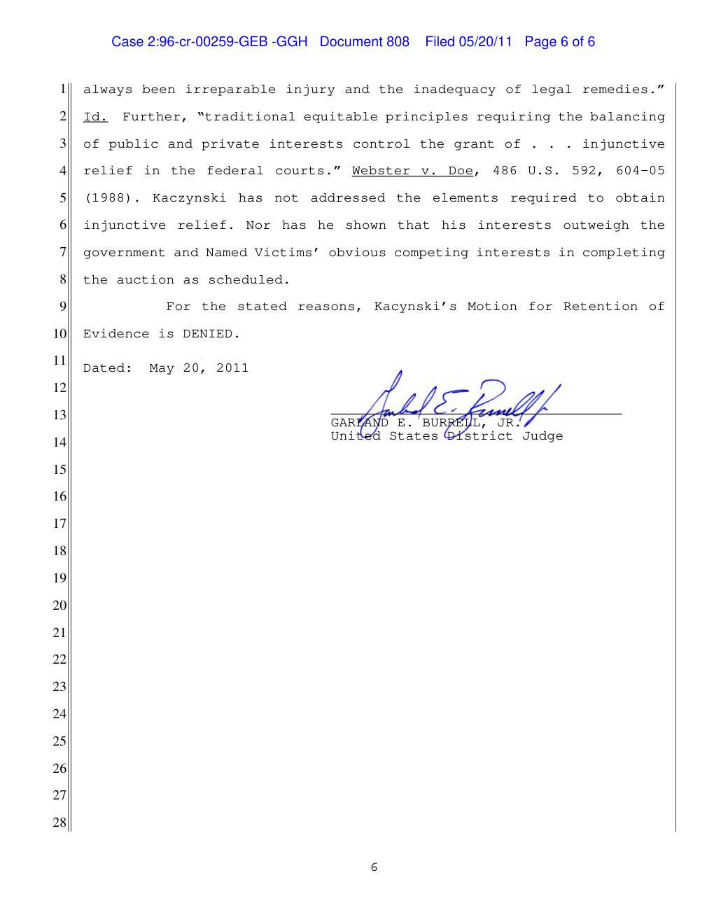 The 2011 order denies the narrow evidence-retention motion